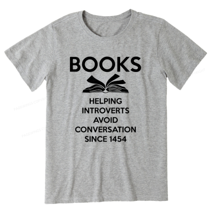 Pagewings Books Helping Introverts Avoid Conversation Since 1454 Unisex Classic T-shirt