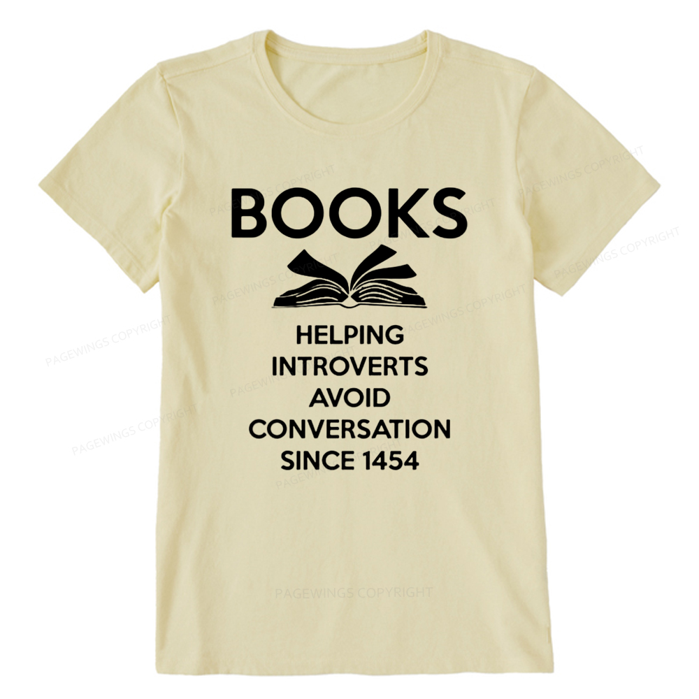 Pagewings Books Helping Introverts Avoid Conversation Since 1454 Unisex Classic T-shirt