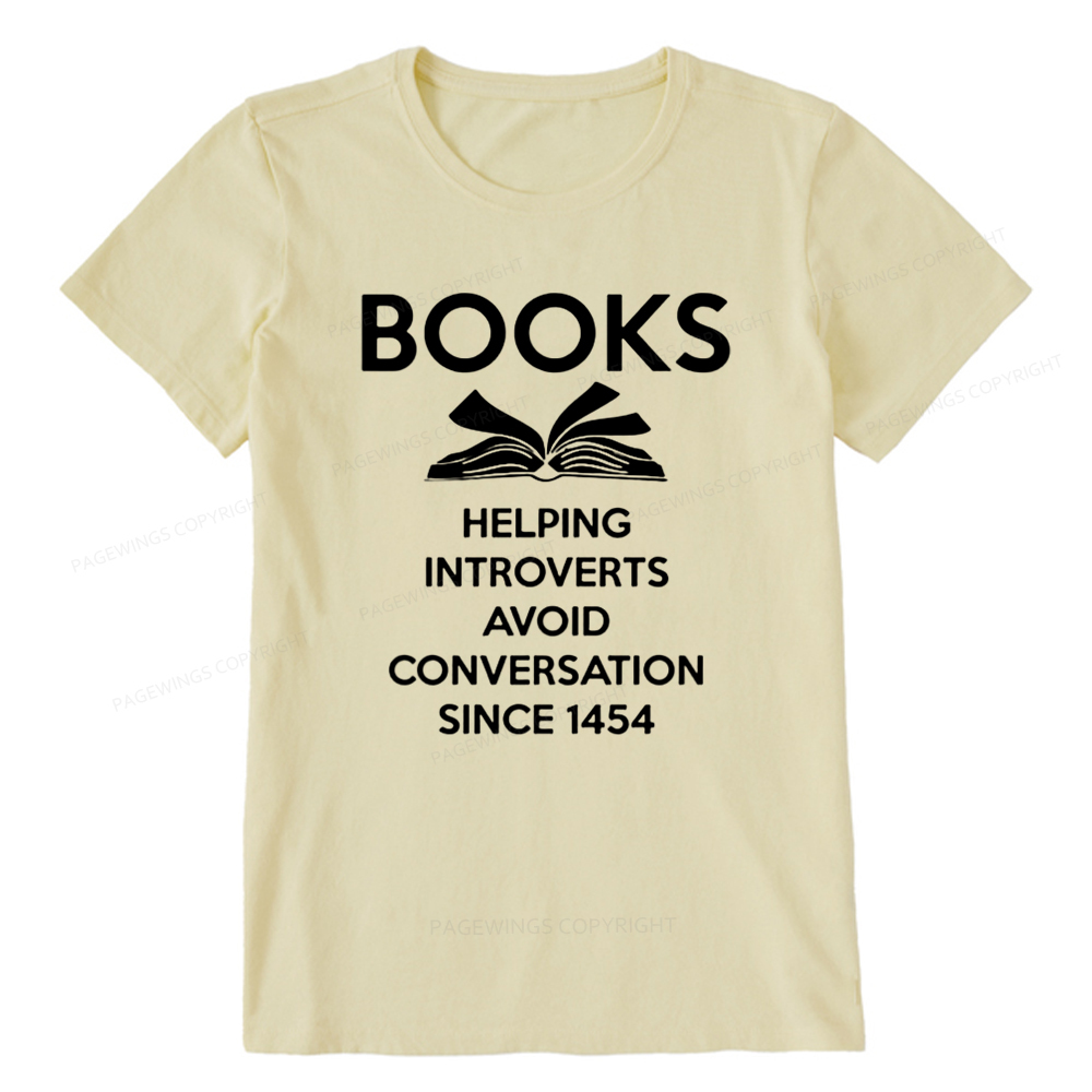 Pagewings Books Helping Introverts Avoid Conversation Since 1454 Unisex Classic T-shirt