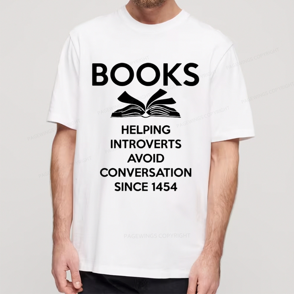 Pagewings Books Helping Introverts Avoid Conversation Since 1454 Unisex Classic T-shirt
