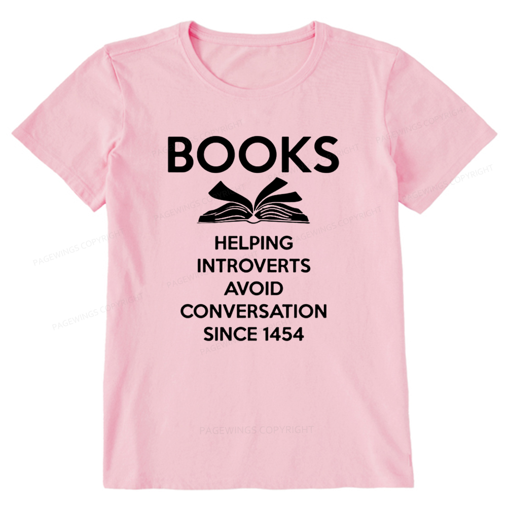Pagewings Books Helping Introverts Avoid Conversation Since 1454 Unisex Classic T-shirt