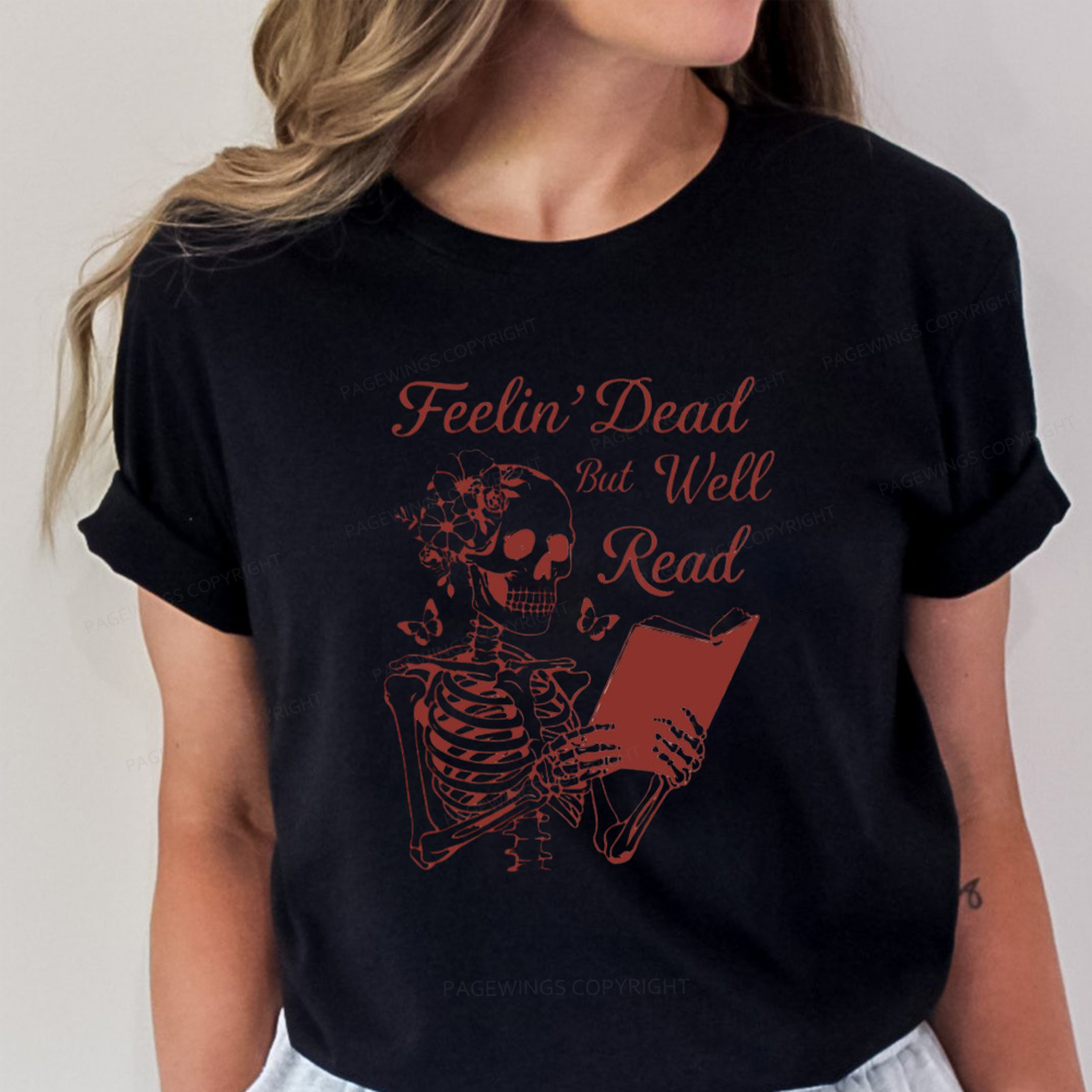 Pagewings Feelin' Dead But Well Read Unisex Classic T-shirt