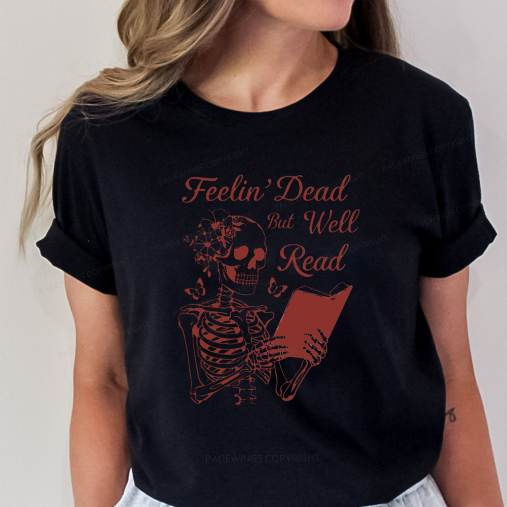 Pagewings Feelin' Dead But Well Read Unisex Classic T-shirt