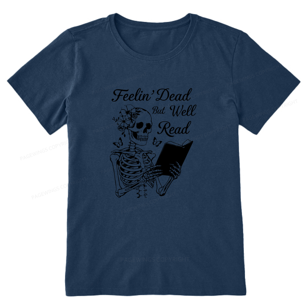 Pagewings Feelin' Dead But Well Read Unisex Classic T-shirt