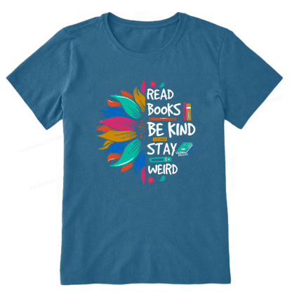 Pagewings Read Books Be Kind Stay Weird Unisex Classic T-shirt