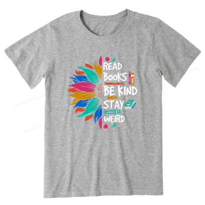 Pagewings Read Books Be Kind Stay Weird Unisex Classic T-shirt