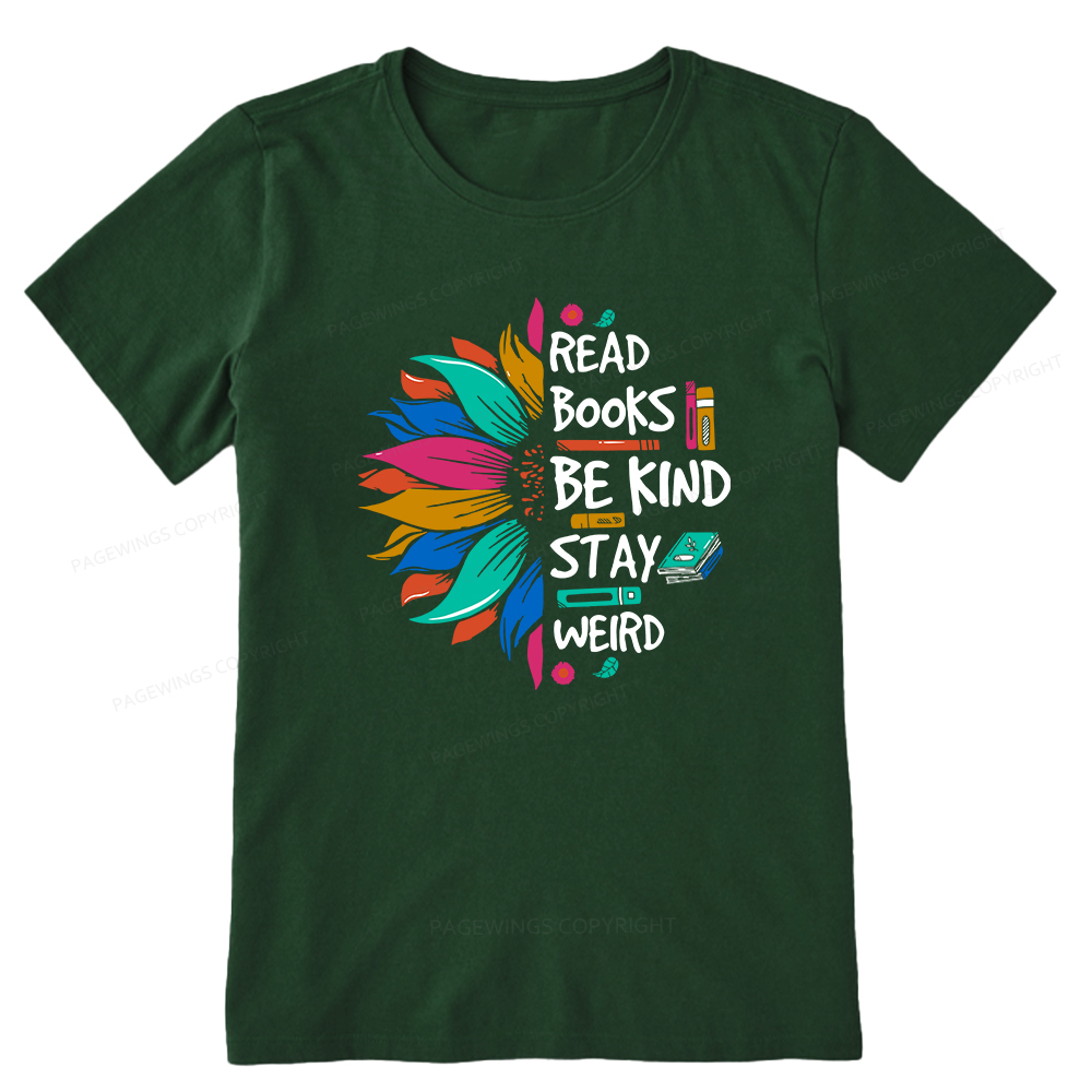 Pagewings Read Books Be Kind Stay Weird Unisex Classic T-shirt