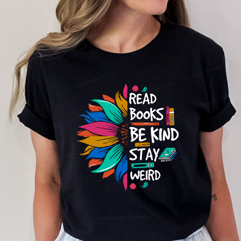 Pagewings Read Books Be Kind Stay Weird Unisex Classic T-shirt