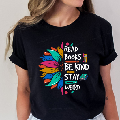 Pagewings Read Books Be Kind Stay Weird Unisex Classic T-shirt