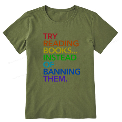 Pagewings Try Reading Books Instead Of Banning Them Unisex Classic T-shirt