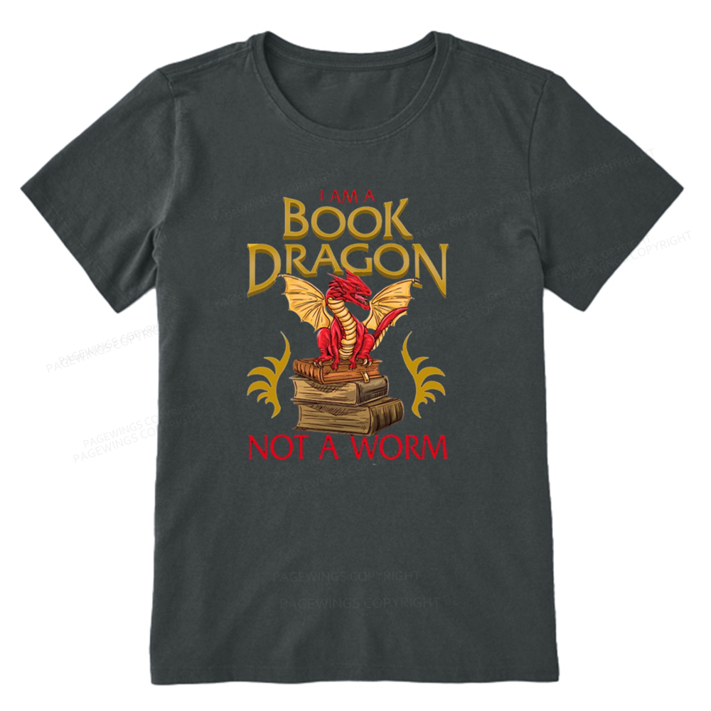 Pagewings I Am A Book Dragon Not A Worm Unisex Classic T-shirt