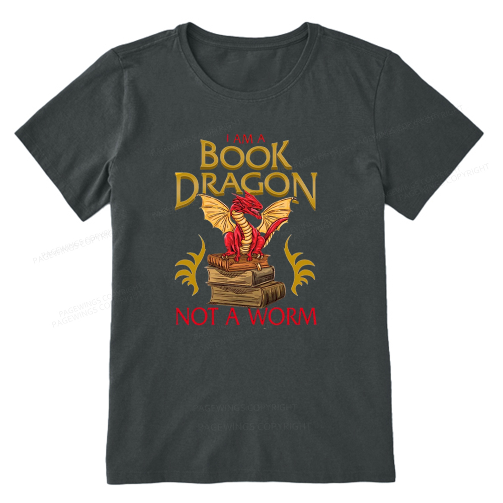 Pagewings I Am A Book Dragon Not A Worm Unisex Classic T-shirt