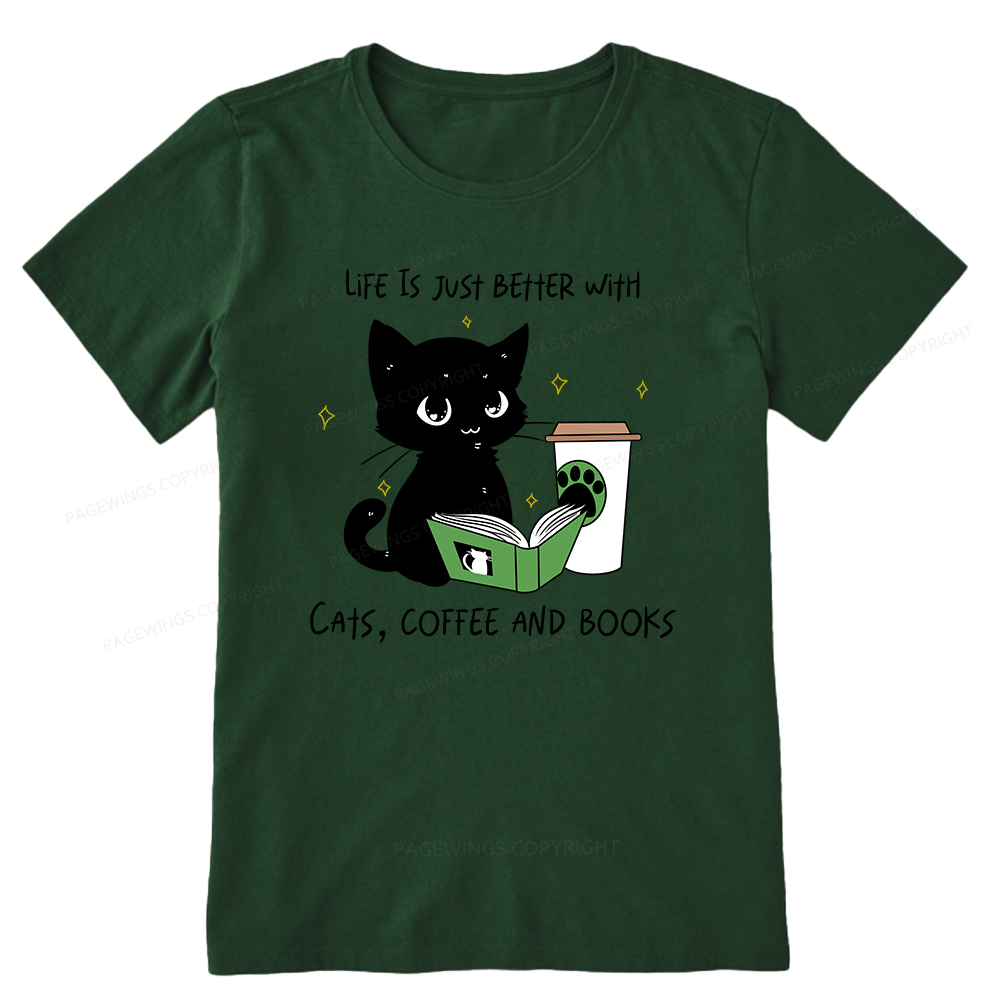 Pagewings Life Is Just Better With Cats Coffee And Books Unisex Classic T-shirt