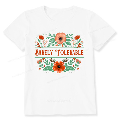 Pagewings Barely Tolerable Book Lover Bookish Unisex Classic T-shirt