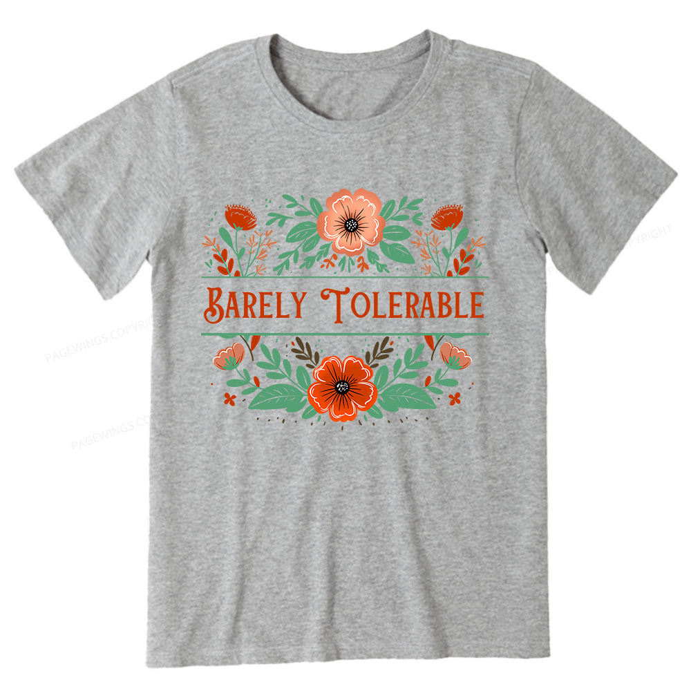 Pagewings Barely Tolerable Book Lover Bookish Unisex Classic T-shirt