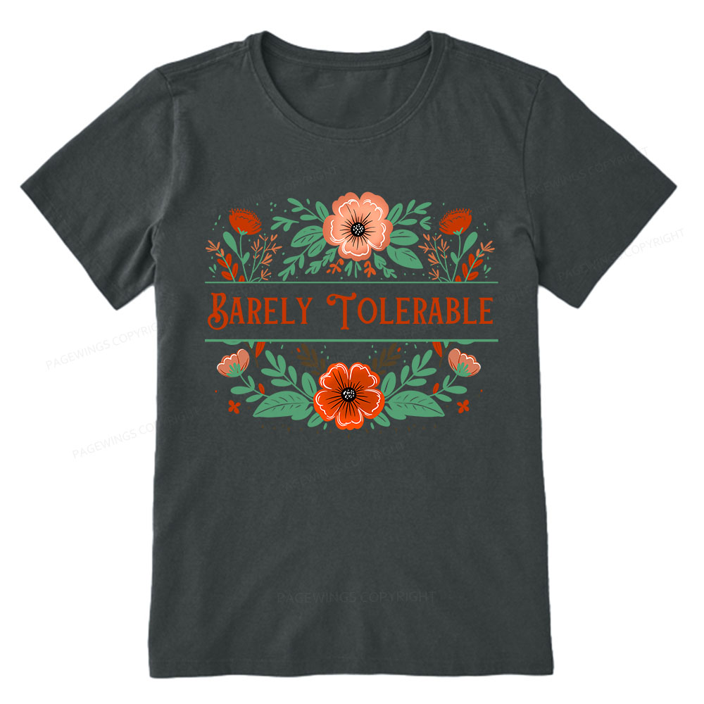 Pagewings Barely Tolerable Book Lover Bookish Unisex Classic T-shirt