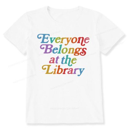 Pagewings Everyone belongs at the library Unisex Classic T-shirt