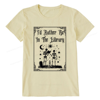 Pagewings I'd Rather Be In The Library Unisex Classic T-shirt