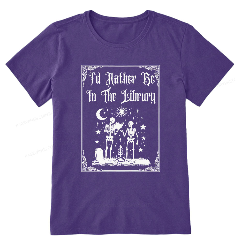 Pagewings I'd Rather Be In The Library Unisex Classic T-shirt