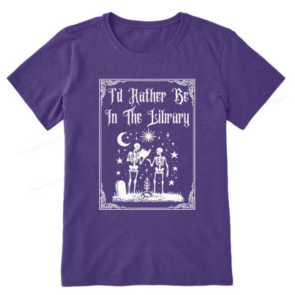Pagewings I'd Rather Be In The Library Unisex Classic T-shirt
