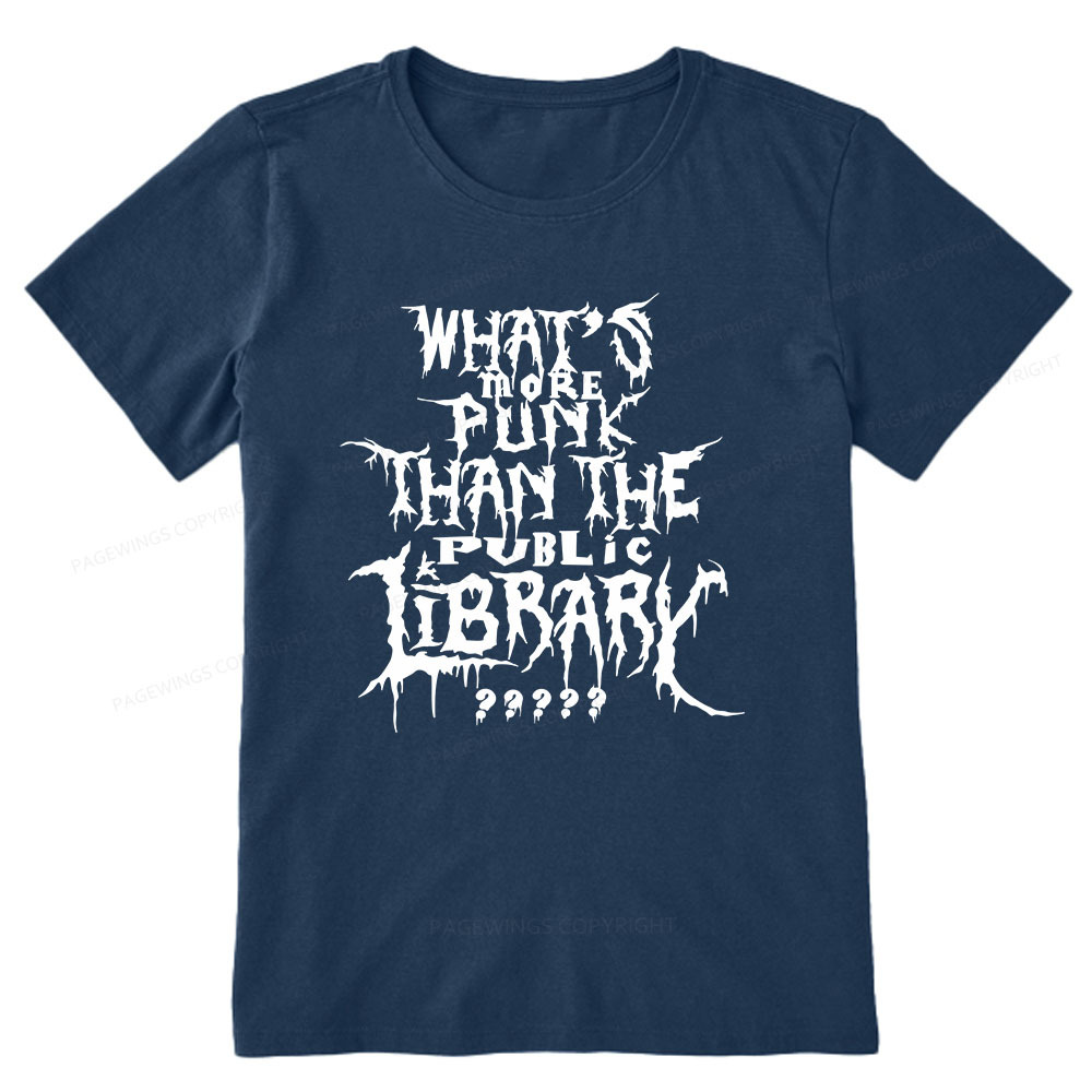 Pagewings What's More Punk Than The Public Library Unisex Classic T-shirt