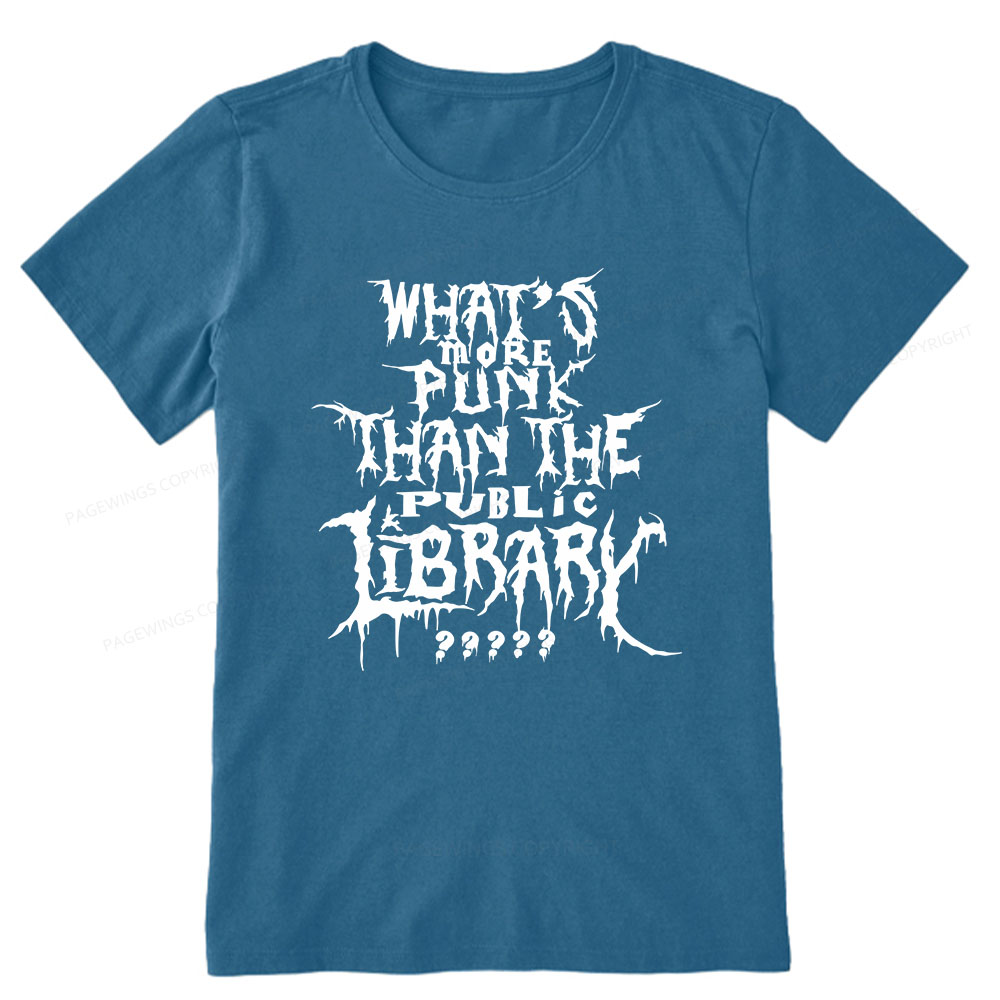 Pagewings What's More Punk Than The Public Library Unisex Classic T-shirt