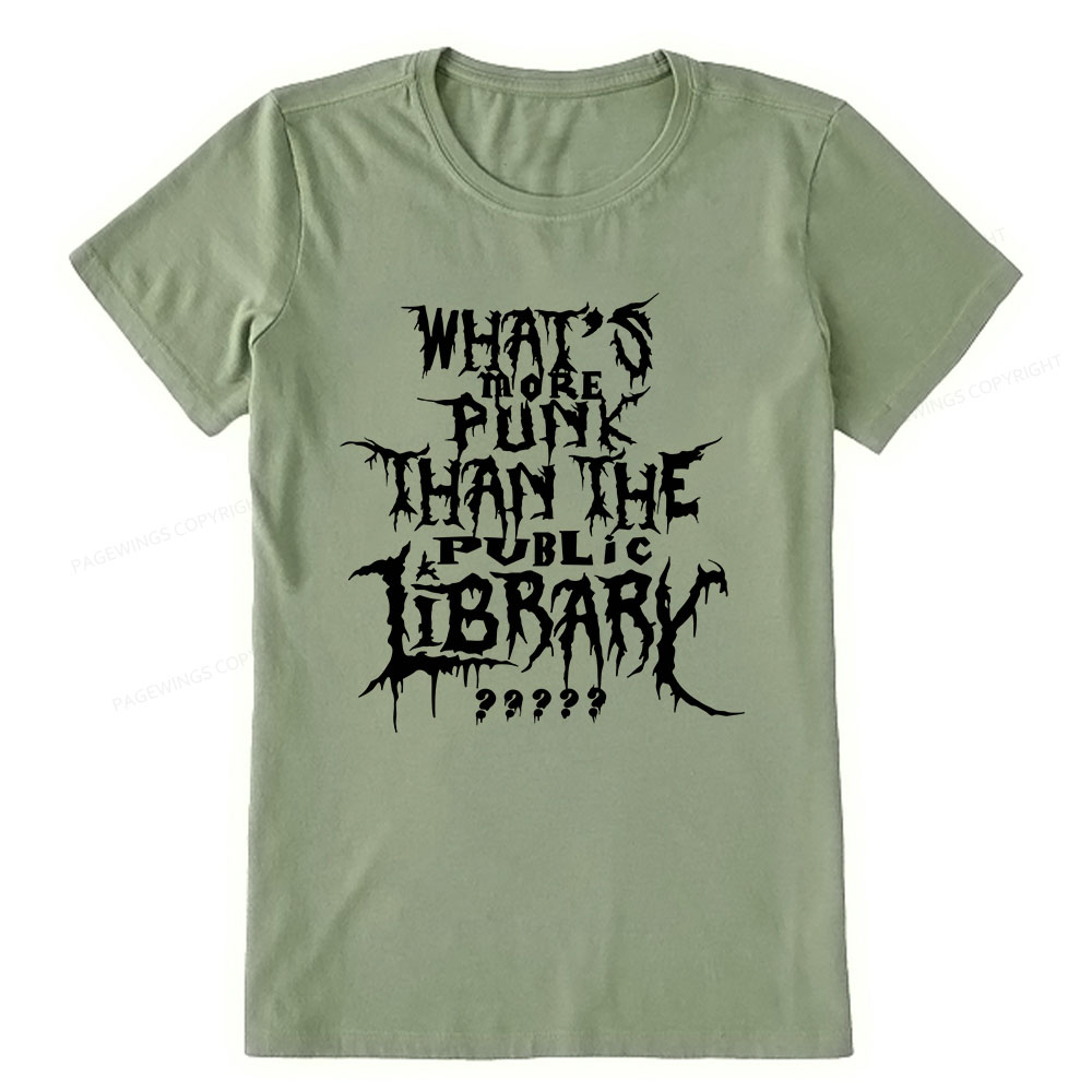 Pagewings What's More Punk Than The Public Library Unisex Classic T-shirt