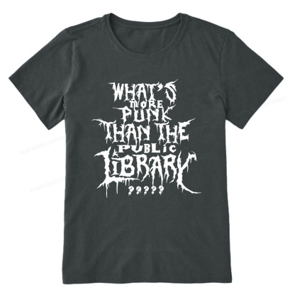 Pagewings What's More Punk Than The Public Library Unisex Classic T-shirt