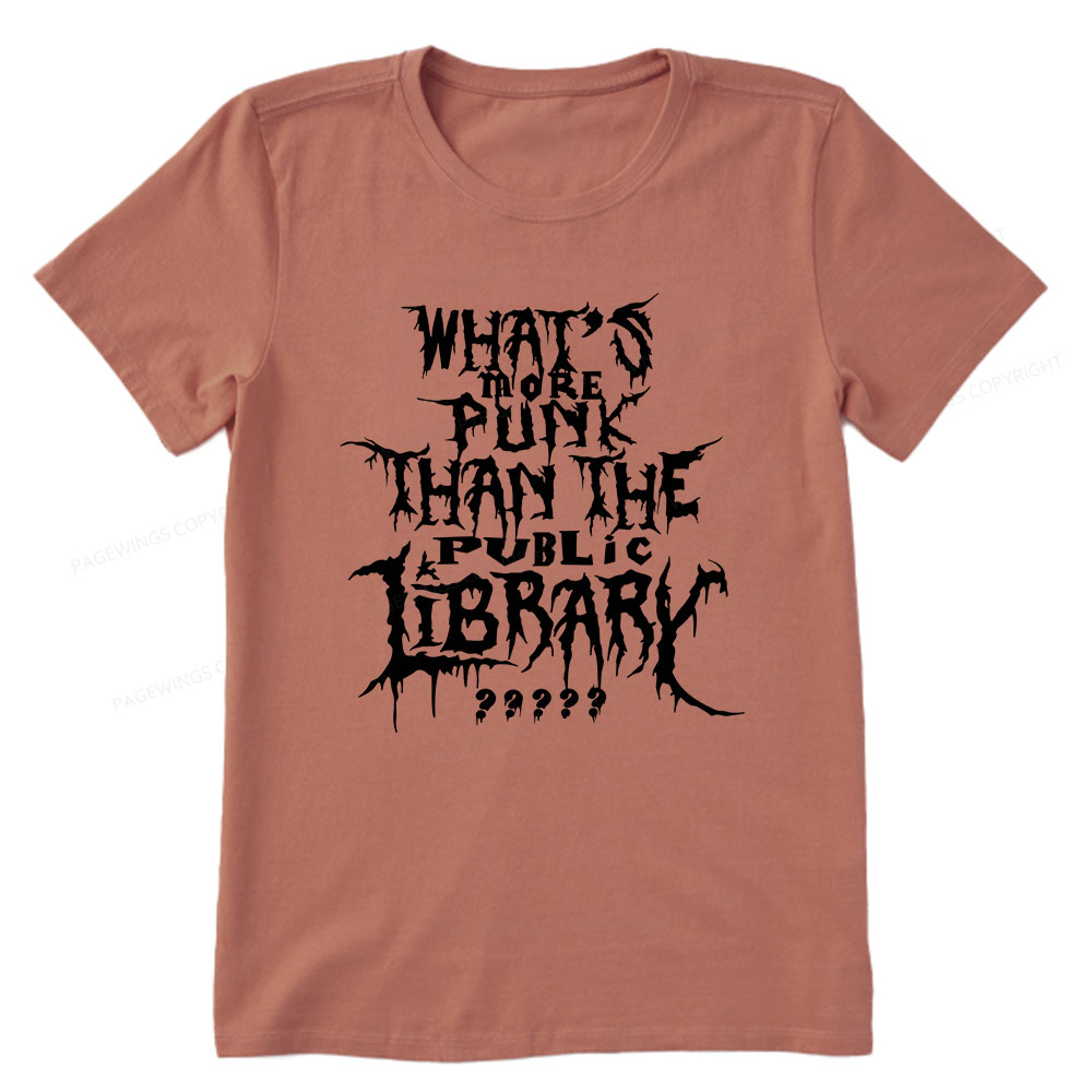 Pagewings What's More Punk Than The Public Library Unisex Classic T-shirt