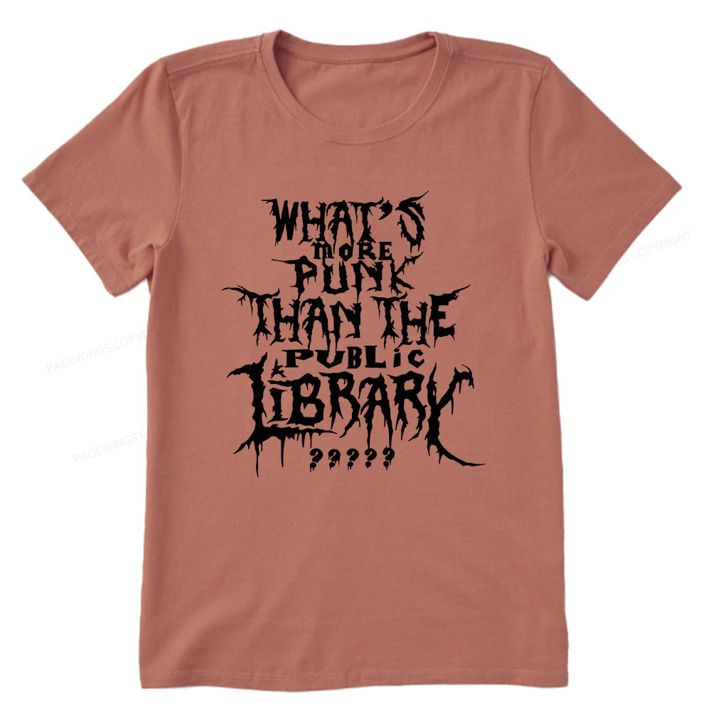 Pagewings What's More Punk Than The Public Library Unisex Classic T-shirt