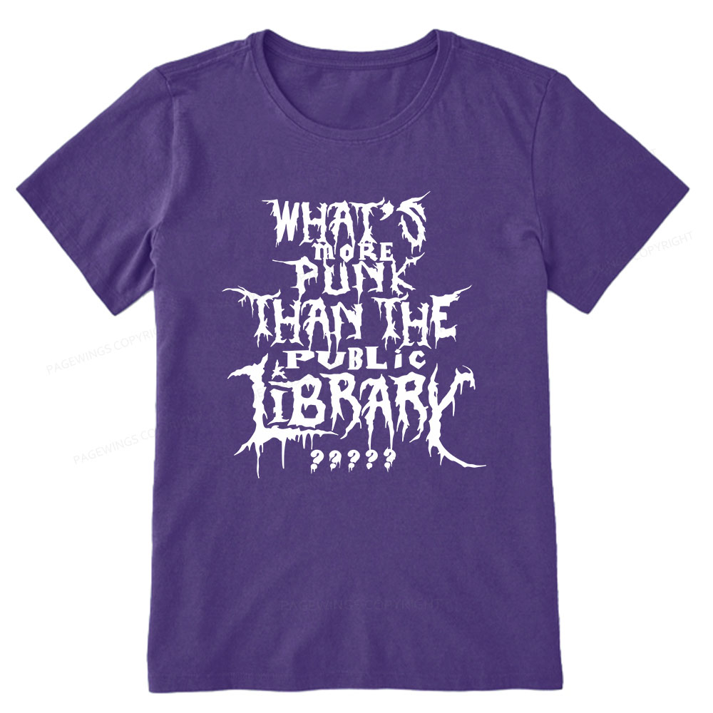 Pagewings What's More Punk Than The Public Library Unisex Classic T-shirt