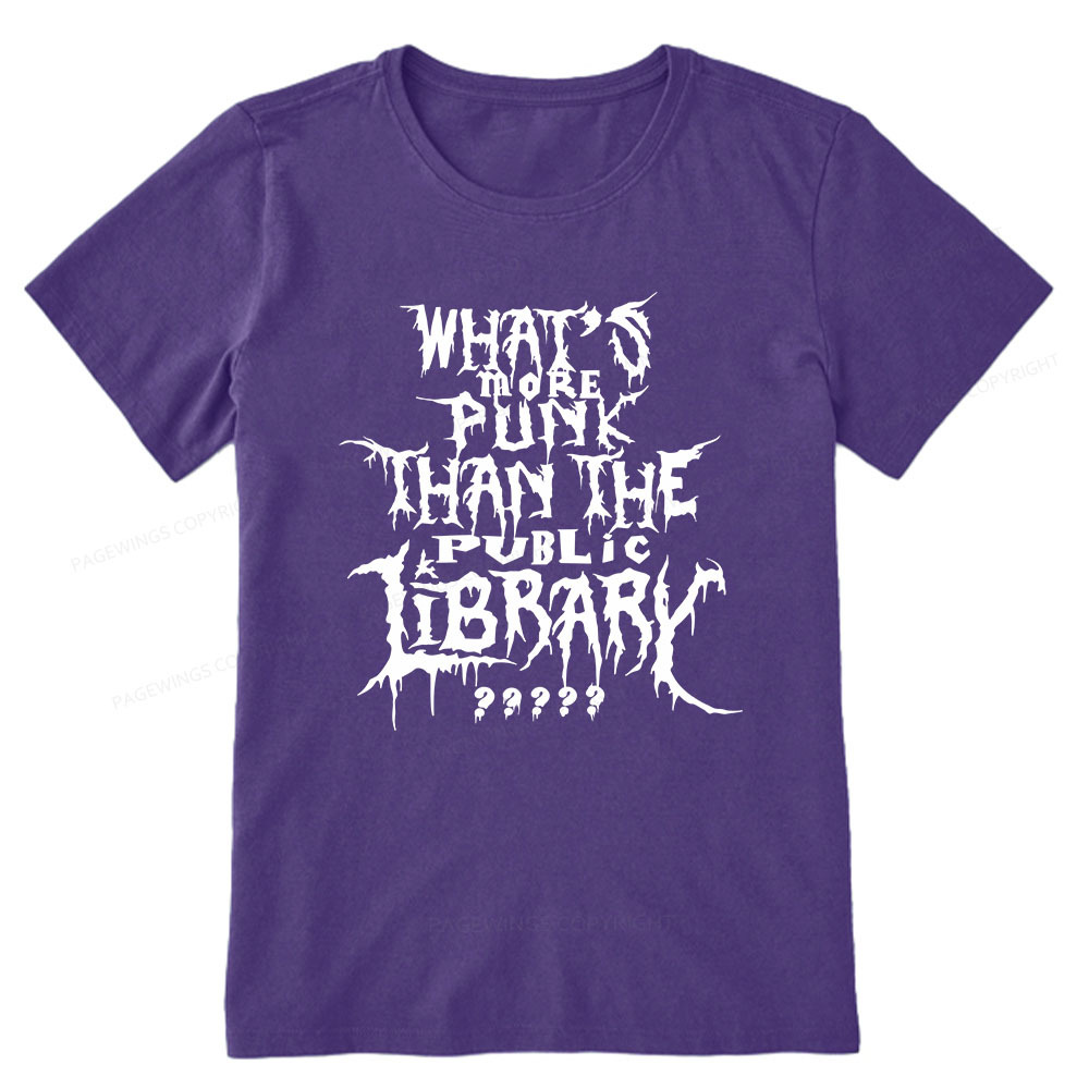 Pagewings What's More Punk Than The Public Library Unisex Classic T-shirt