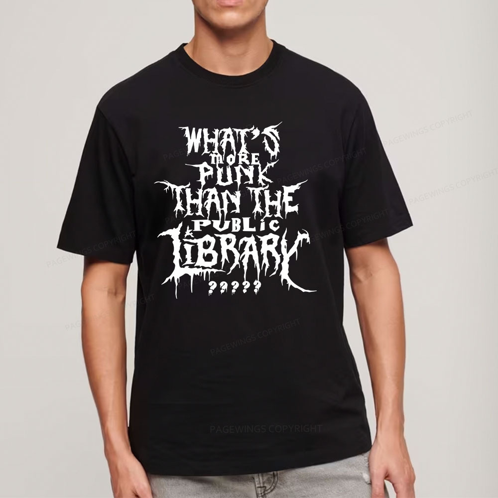 Pagewings What's More Punk Than The Public Library Unisex Classic T-shirt