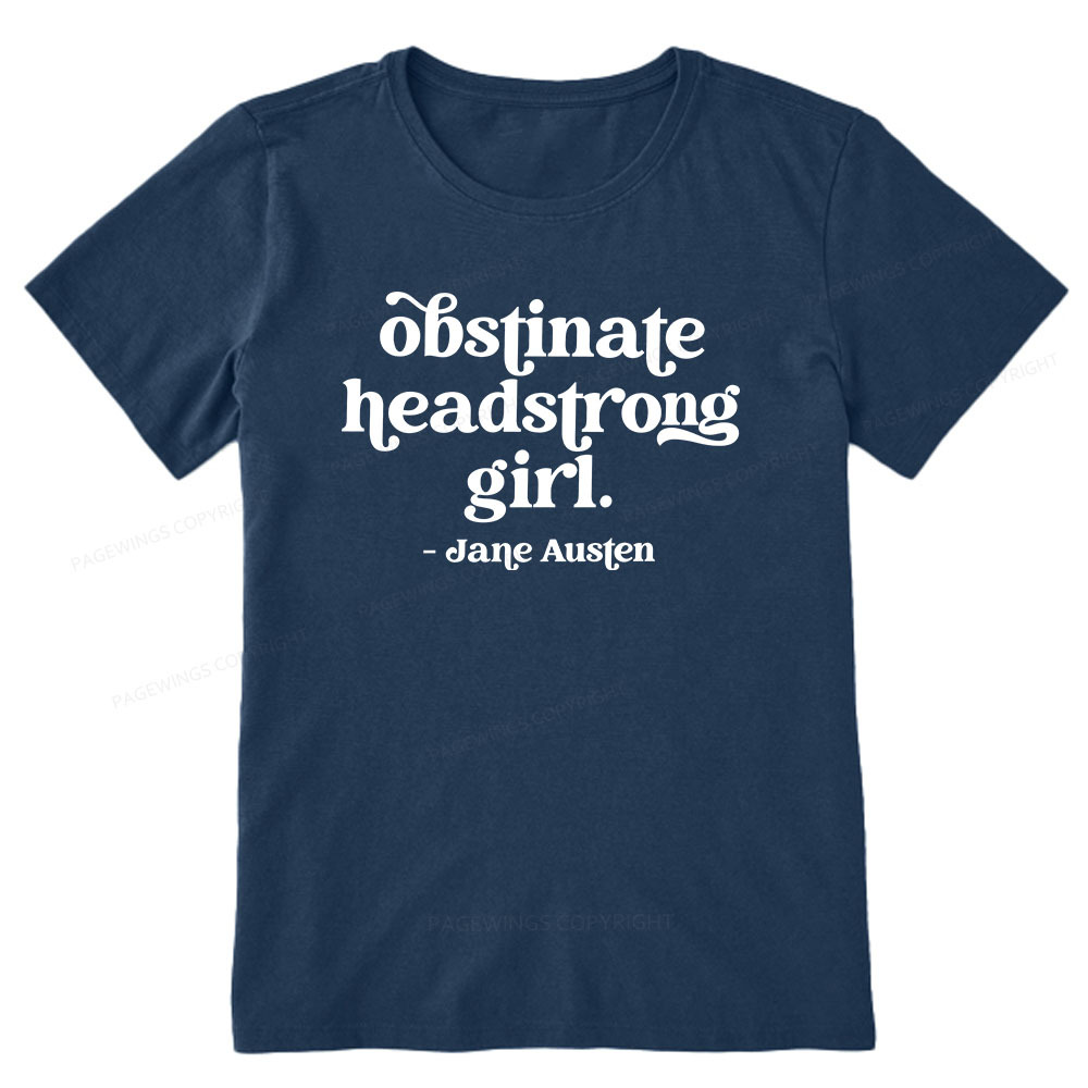 Pagewings That Obstinate Headstrong Girl  Unisex Classic T-shirt