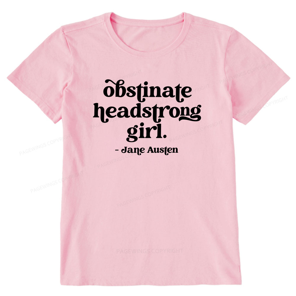 Pagewings That Obstinate Headstrong Girl  Unisex Classic T-shirt