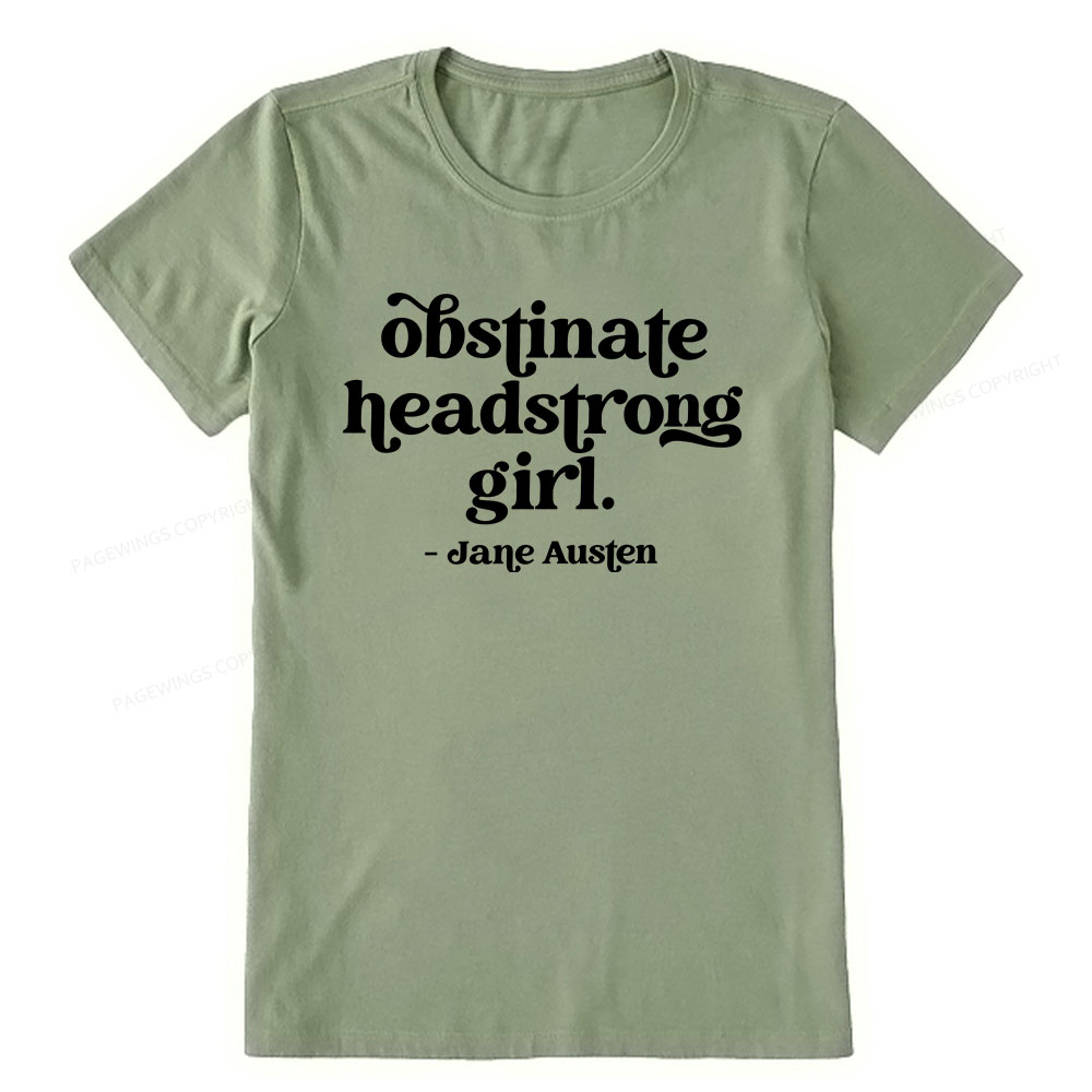 Pagewings That Obstinate Headstrong Girl  Unisex Classic T-shirt
