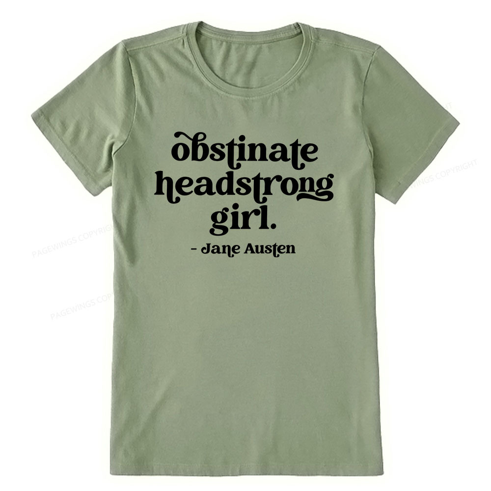 Pagewings That Obstinate Headstrong Girl  Unisex Classic T-shirt