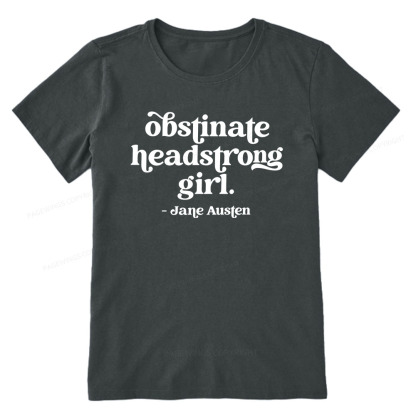 Pagewings That Obstinate Headstrong Girl  Unisex Classic T-shirt