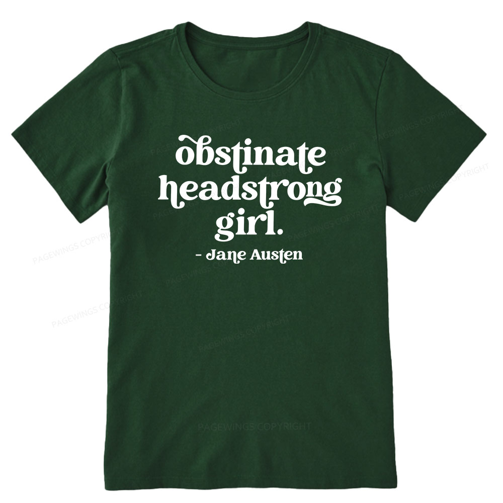 Pagewings That Obstinate Headstrong Girl  Unisex Classic T-shirt