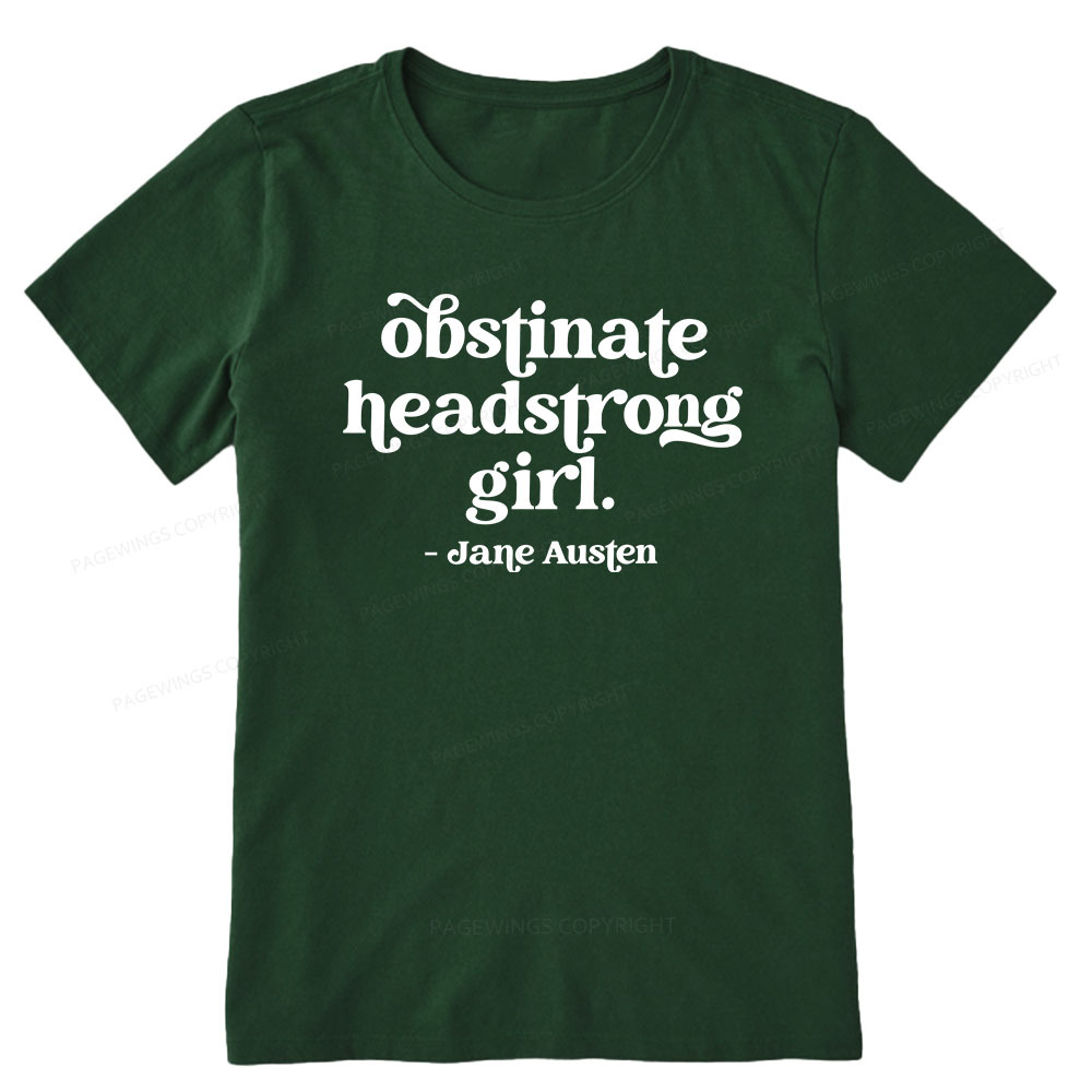 Pagewings That Obstinate Headstrong Girl  Unisex Classic T-shirt