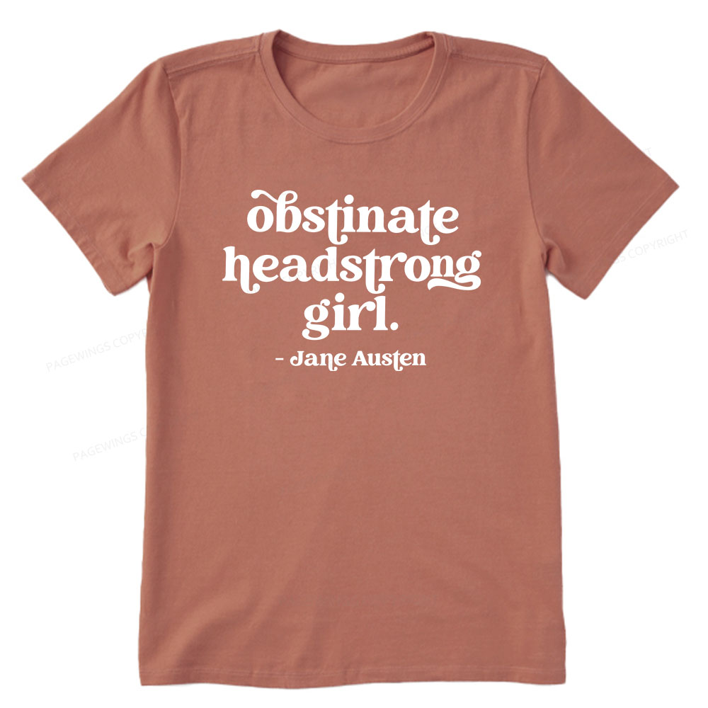 Pagewings That Obstinate Headstrong Girl  Unisex Classic T-shirt