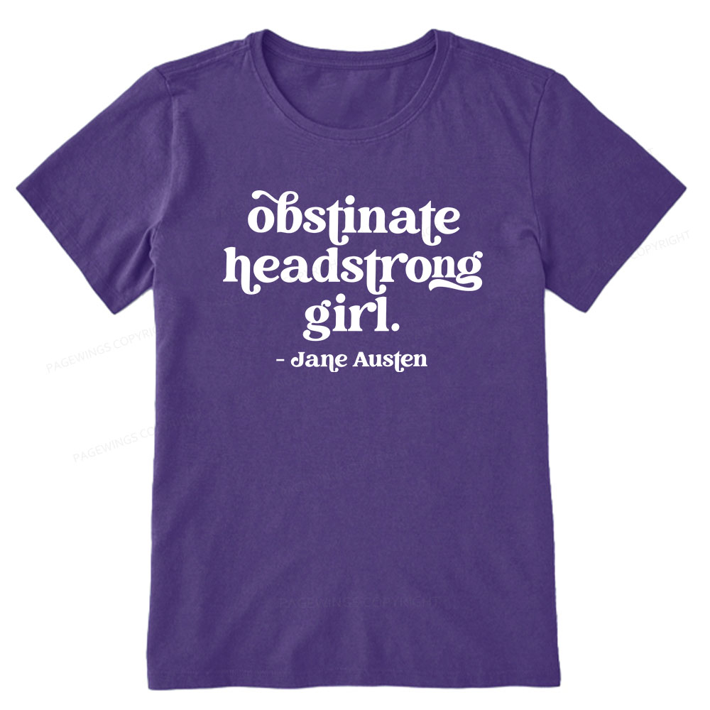 Pagewings That Obstinate Headstrong Girl  Unisex Classic T-shirt