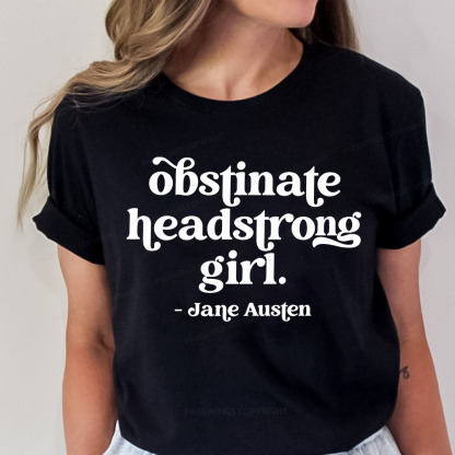 Pagewings That Obstinate Headstrong Girl  Unisex Classic T-shirt