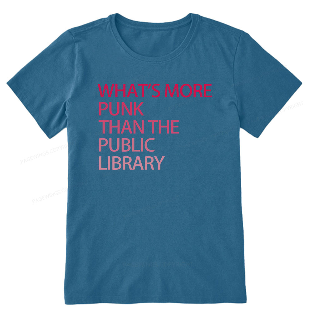 Pagewings What's More Punk That The Public Library Unisex Classic T-shirt