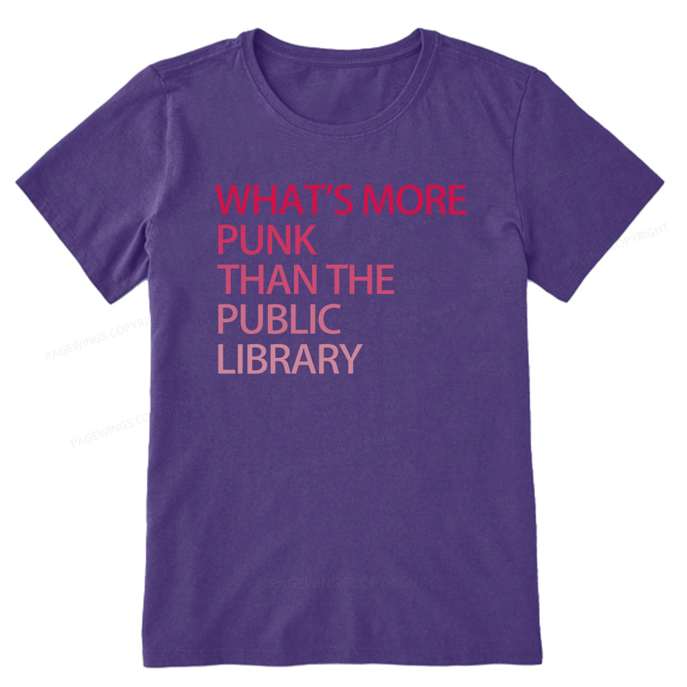 Pagewings What's More Punk That The Public Library Unisex Classic T-shirt