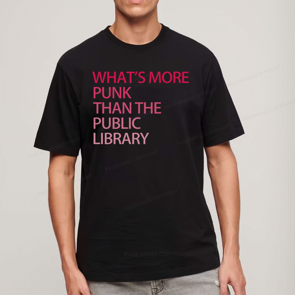 Pagewings What's More Punk That The Public Library Unisex Classic T-shirt