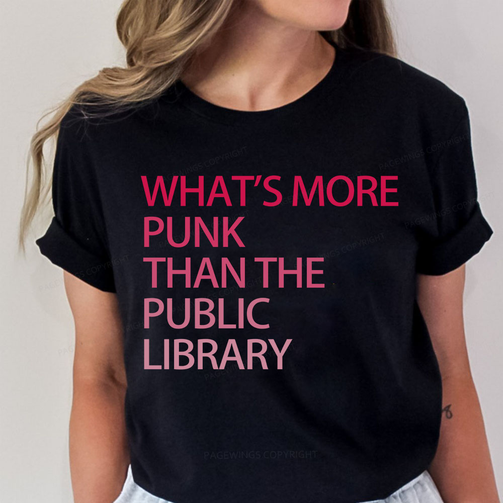 Pagewings What's More Punk That The Public Library Unisex Classic T-shirt