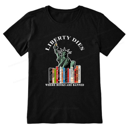 Pagewings Liberty Dies Where Books Are Banned Unisex Classic T-shirt