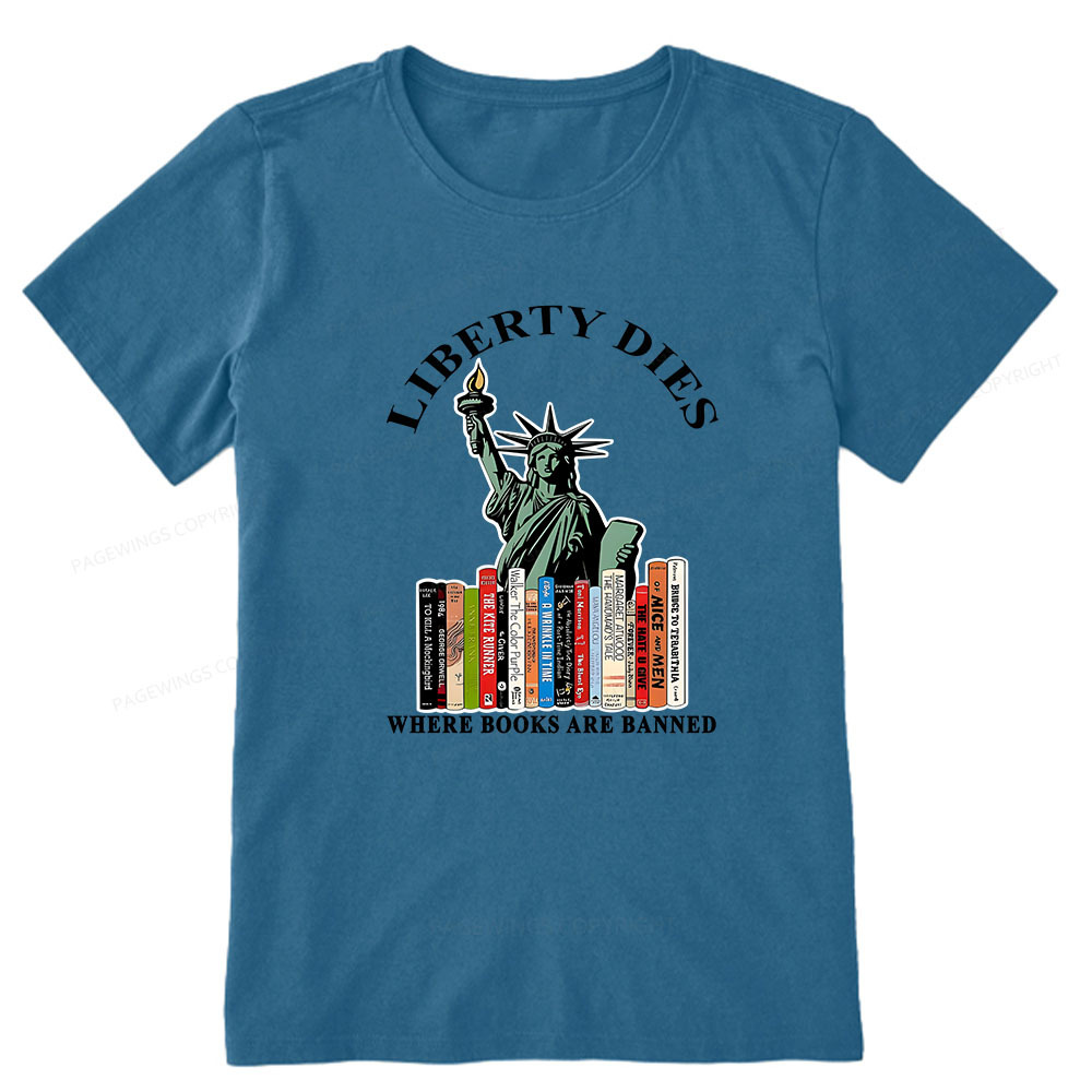 Pagewings Liberty Dies Where Books Are Banned Unisex Classic T-shirt
