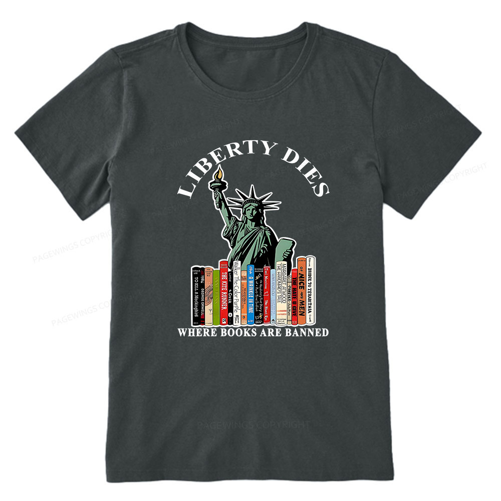 Pagewings Liberty Dies Where Books Are Banned Unisex Classic T-shirt